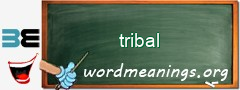 WordMeaning blackboard for tribal